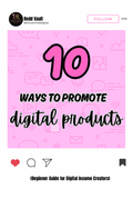 FREE: 10 Ways to Promote Your Digital Product